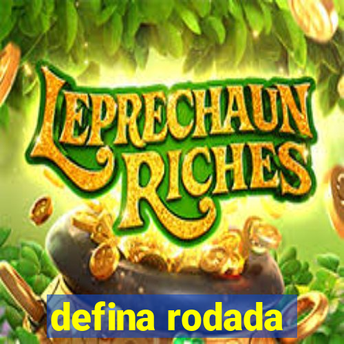 defina rodada